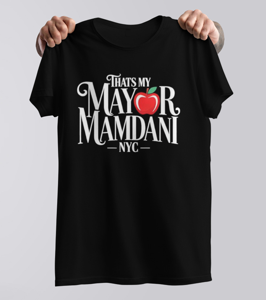 That's My Mayor Mamdani NYC Red Apple Style T-Shirt