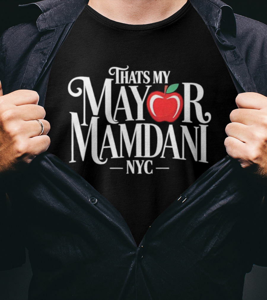 That's My Mayor Mamdani NYC Red Apple Style T-Shirt