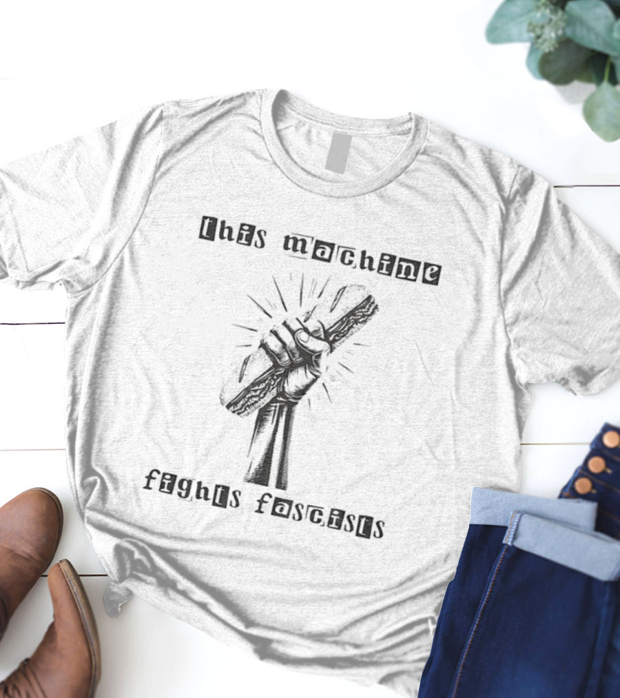 Anti-Fascist Sub Sandwich Fist This Machine Fights Fascists T-Shirt