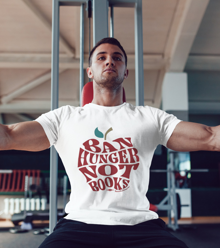 Ban Hunger Not Books Apple T-Shirt