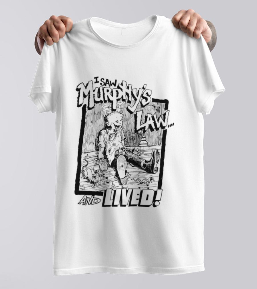 Murphy's Law I Saw And Lived Adventure Survivor T-Shirt