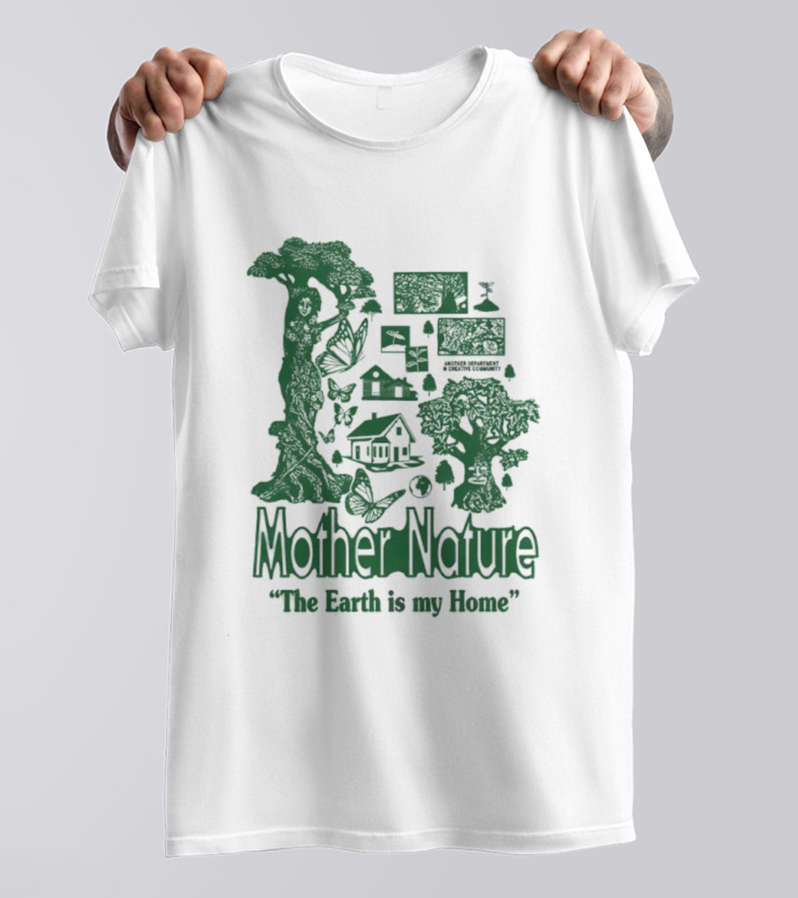 Mother Nature The Earth Is My Home Environmental Harmony With Trees And Wildlife T-Shirt