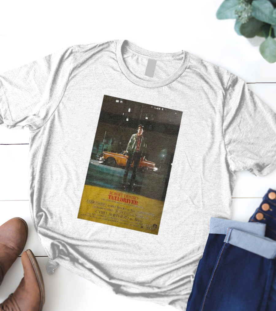 The Film Robert De Niro Taxi Driver 1976 Jodie Foster Albert Brooks Cybill Shepherd Martin Scorsese T-Shirt