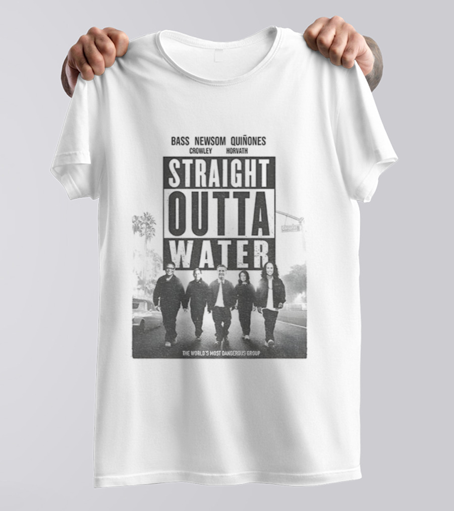 Straight Outta Water Bass Newsom Quinones Crowley Horvath T-Shirt
