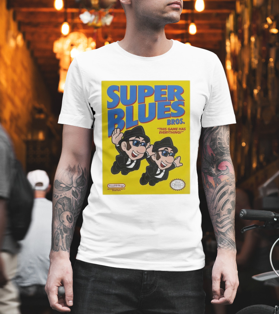 Super Blues Bros This Game Has Everything Good Ol Boys Entertainment System T-Shirt