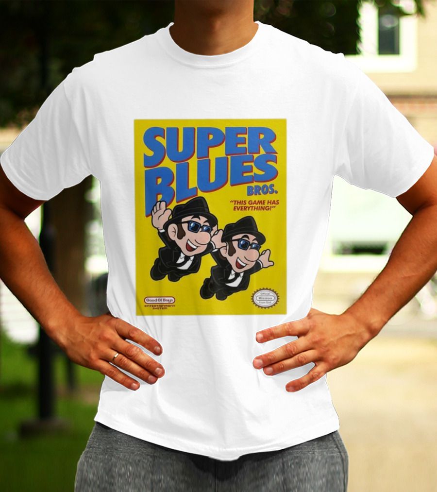 Super Blues Bros This Game Has Everything Good Ol Boys Entertainment System T-Shirt