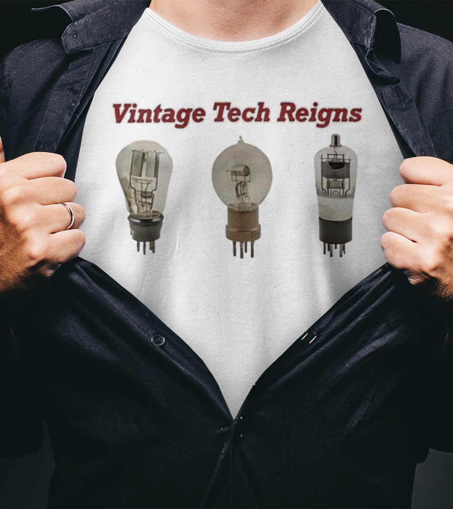 Vintage Tech Reigns Vacuum Tubes Classic Electronics Retro Style T-Shirt