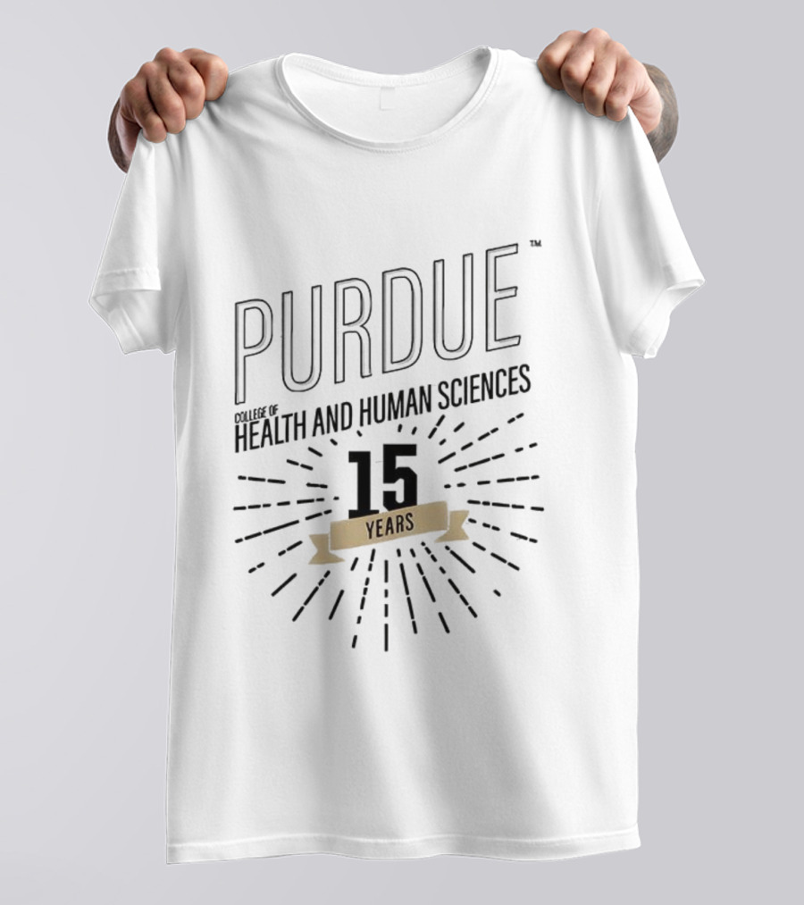Purdue Boilermakers College Of Health And Human Sciences 15 Years Celebration T-Shirt