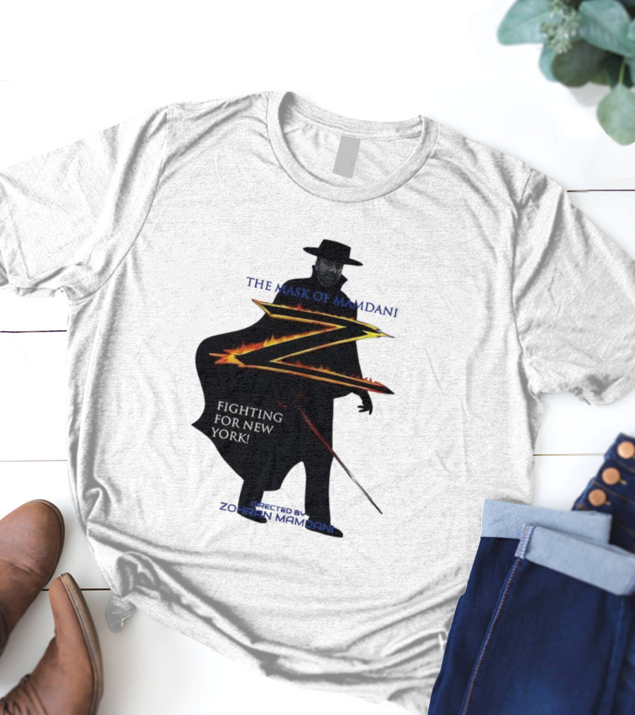 The Mask Of Mamdani Fighting For New York Directed By Zohran Mamdani T-Shirt