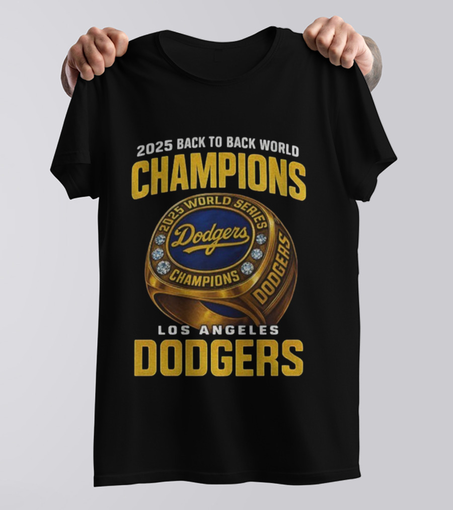 2025 Back To Back World Champions Los Angeles Dodgers World Series Dodgers T-Shirt
