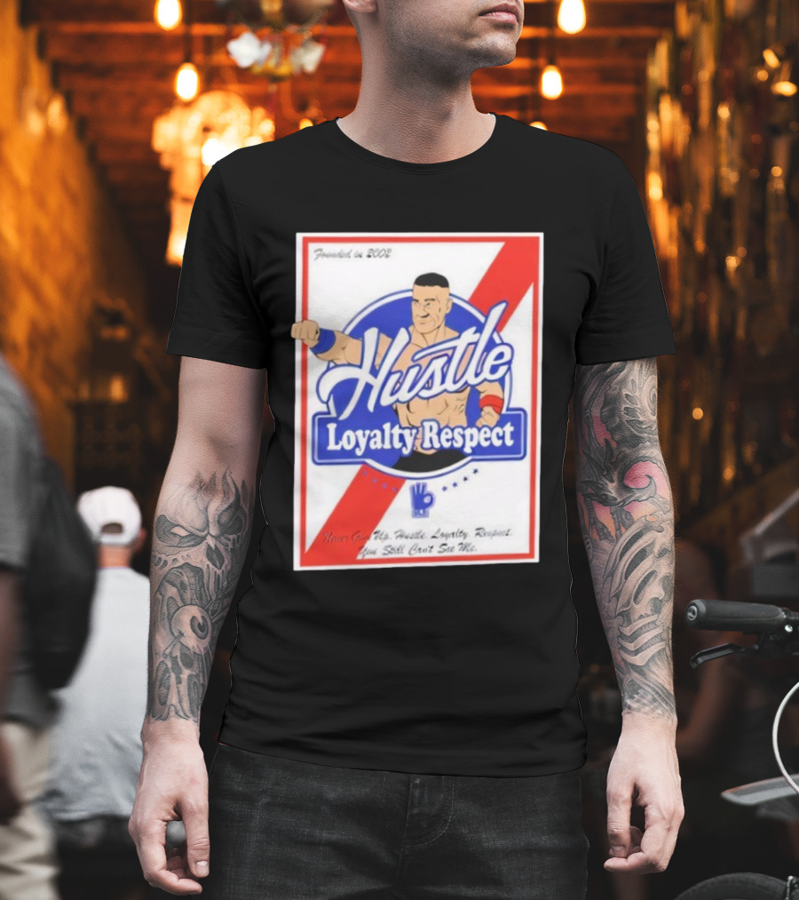 John Cena Hustle Loyalty Respect Never Give Up You Can't See Me WWE 2004 T-Shirt