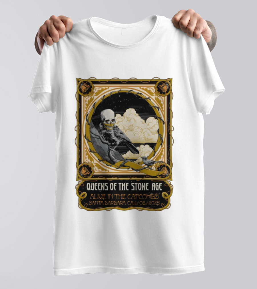 Queens Of The Stone Age Alive In The Catacombs Santa Barbara CA 11/08/2023 T-Shirt