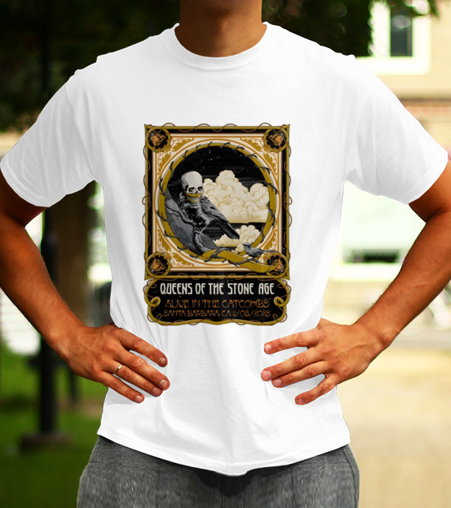 Queens Of The Stone Age Alive In The Catacombs Santa Barbara CA 11/08/2023 T-Shirt
