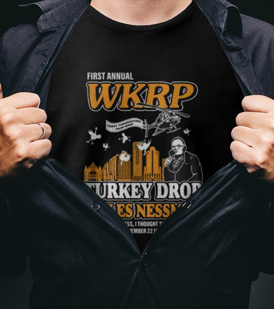 First Annual WKRP Thanksgiving Turkey Drop Les Nessman November 22 1978 T-Shirt
