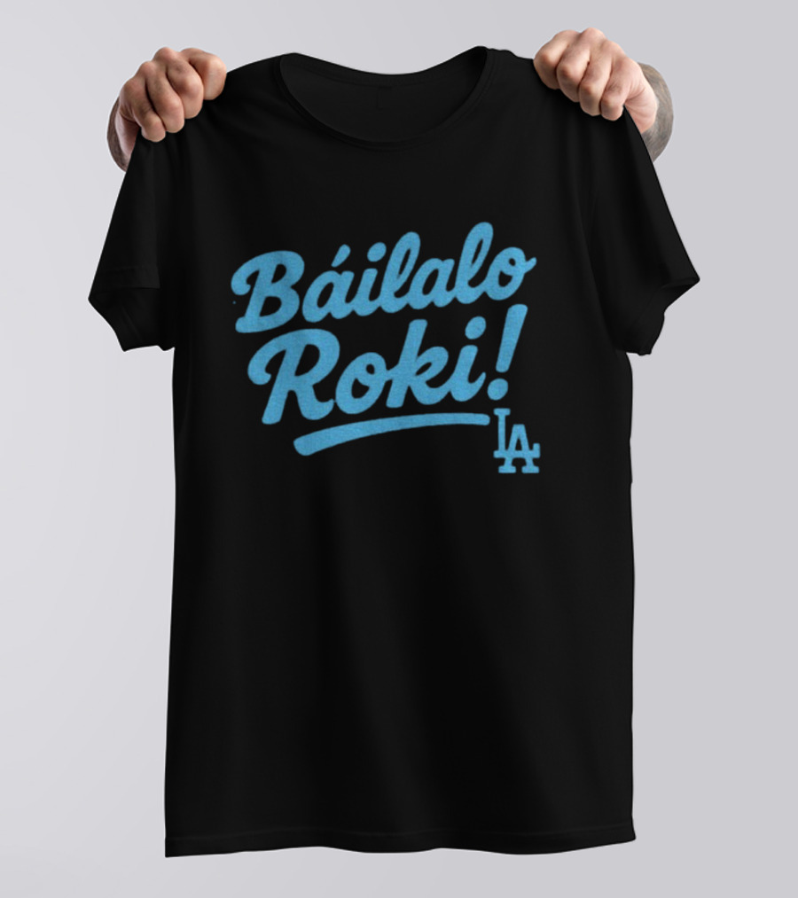 Báilalo Roki LA Dodgers Baseball Roki Sasaki T-Shirt