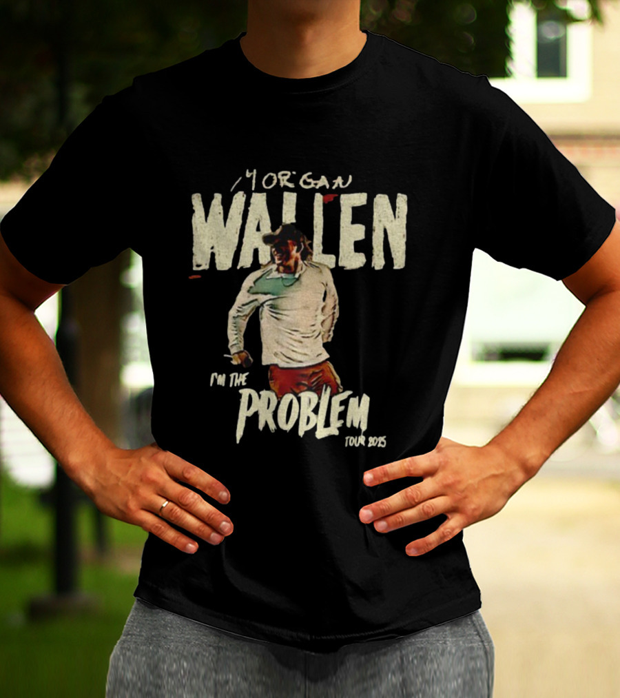 Morgan Wallen I’m The Problem Tour 2023 T-Shirt