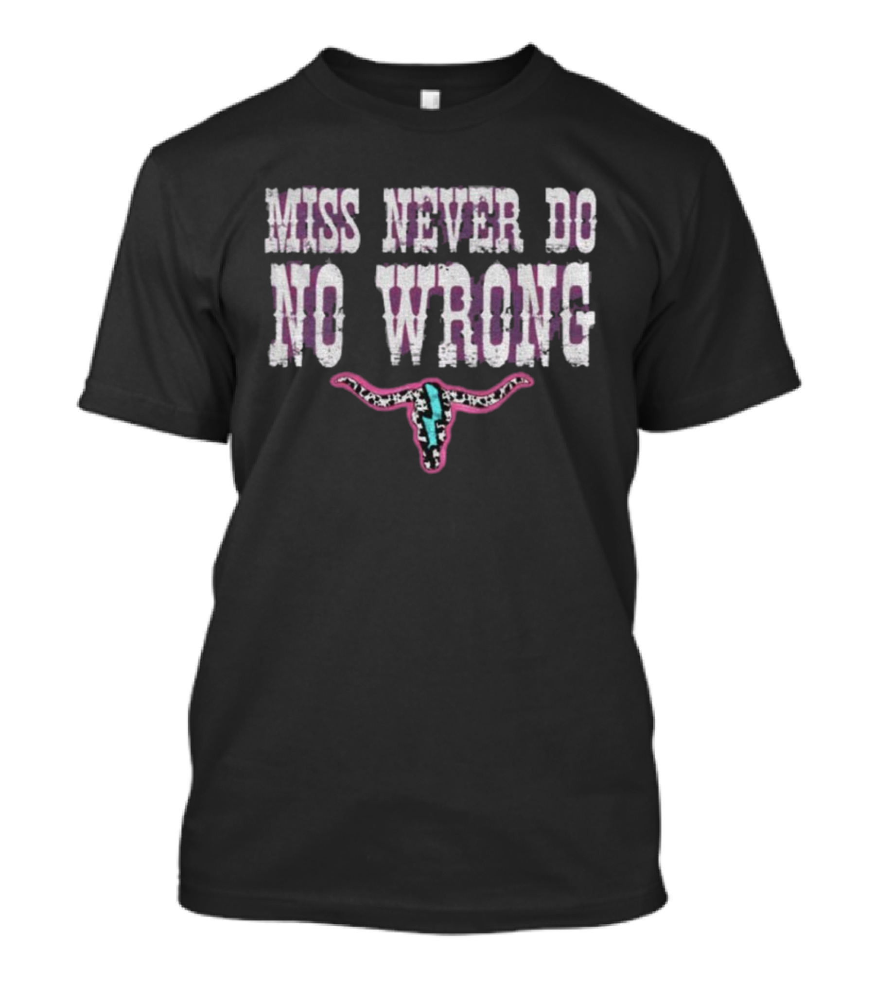 Miss Never Do No Wrong Western Cowgirl Morgan Wallen Lyrics T-Shirt