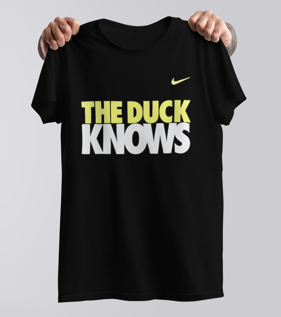 THE DUCK KNOWS OREGON DUCKS NIKE T-Shirt