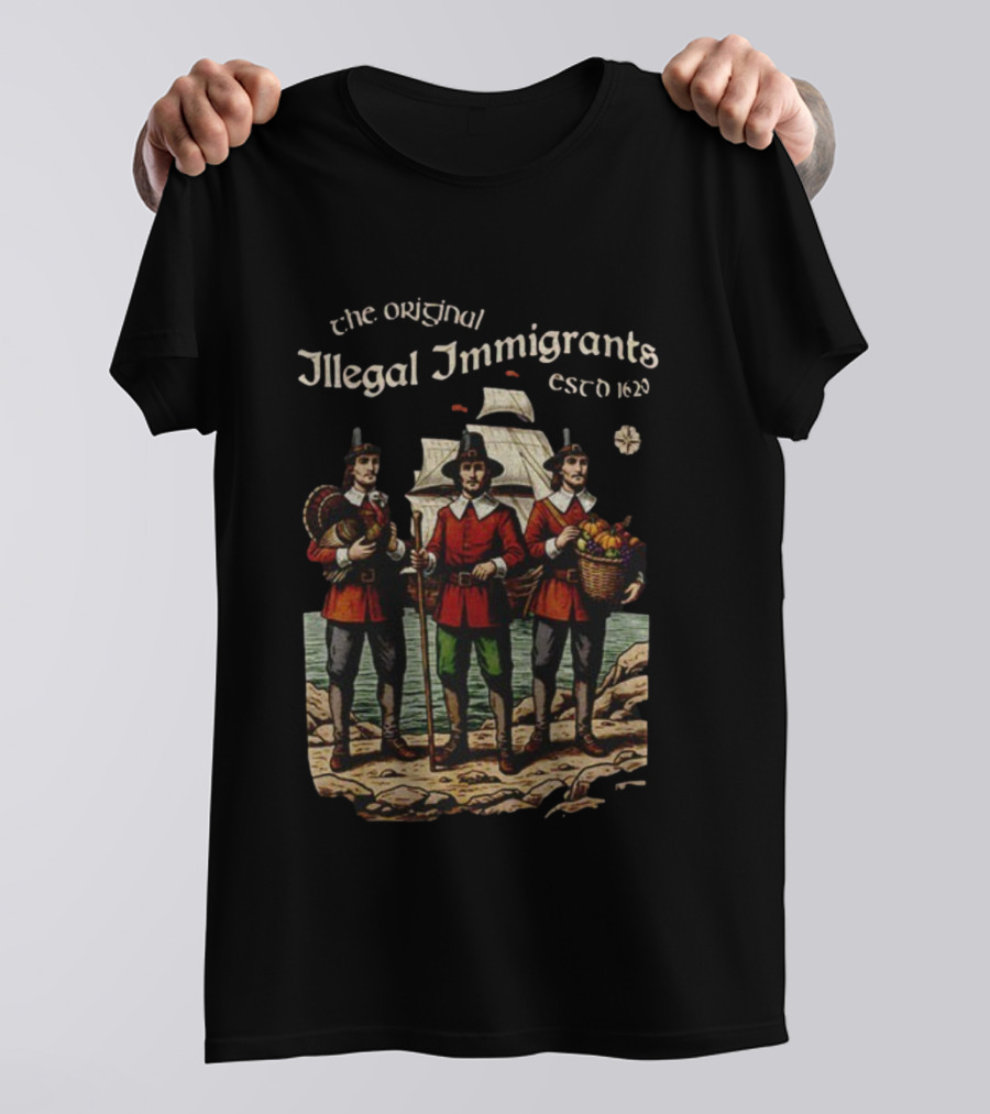 The Original Illegal Immigrants Est 1620 Thanksgiving Humor Vintage T-Shirt