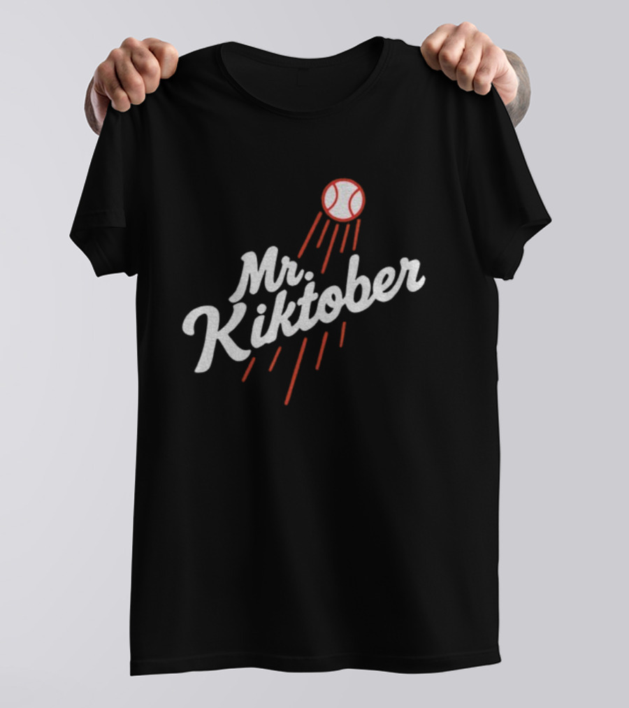 Mr Kiktober Los Angeles Dodgers MLB Baseball World Series Parody T-Shirt