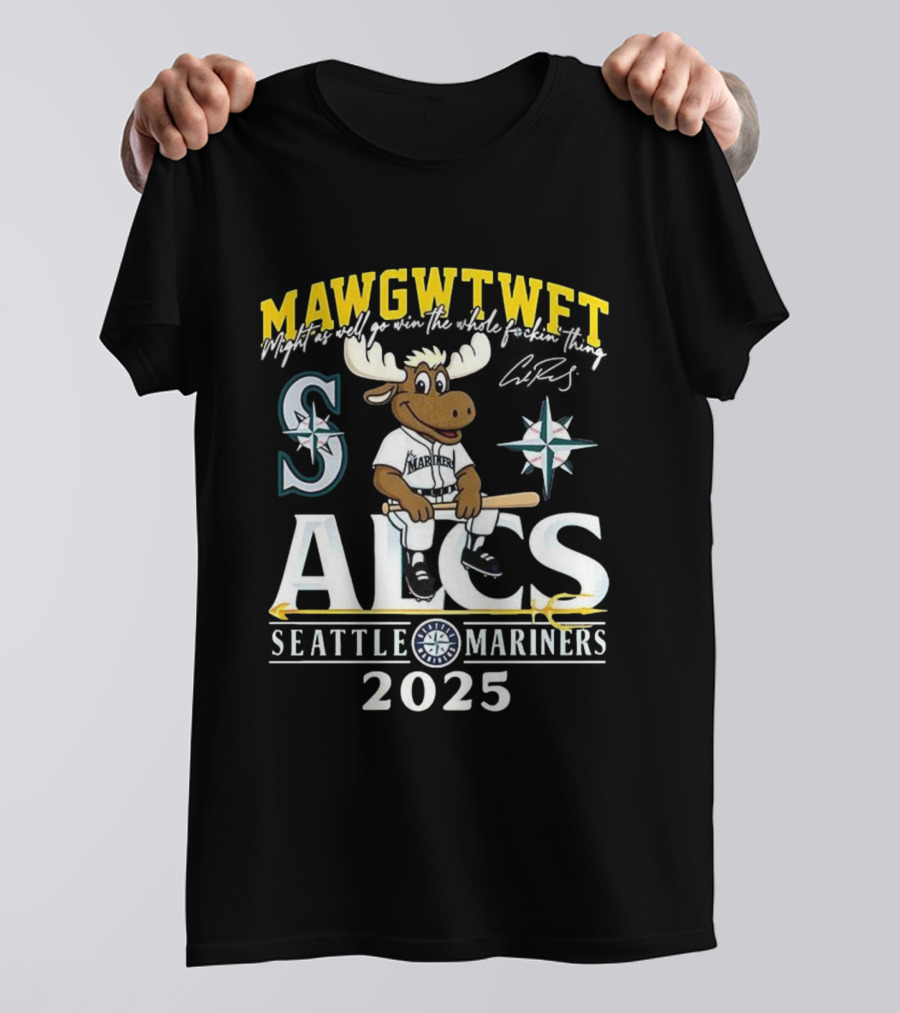 Seattle Mariners ALCS 2025 MAWGWTFET Mascot S Mariners Logo T-Shirt