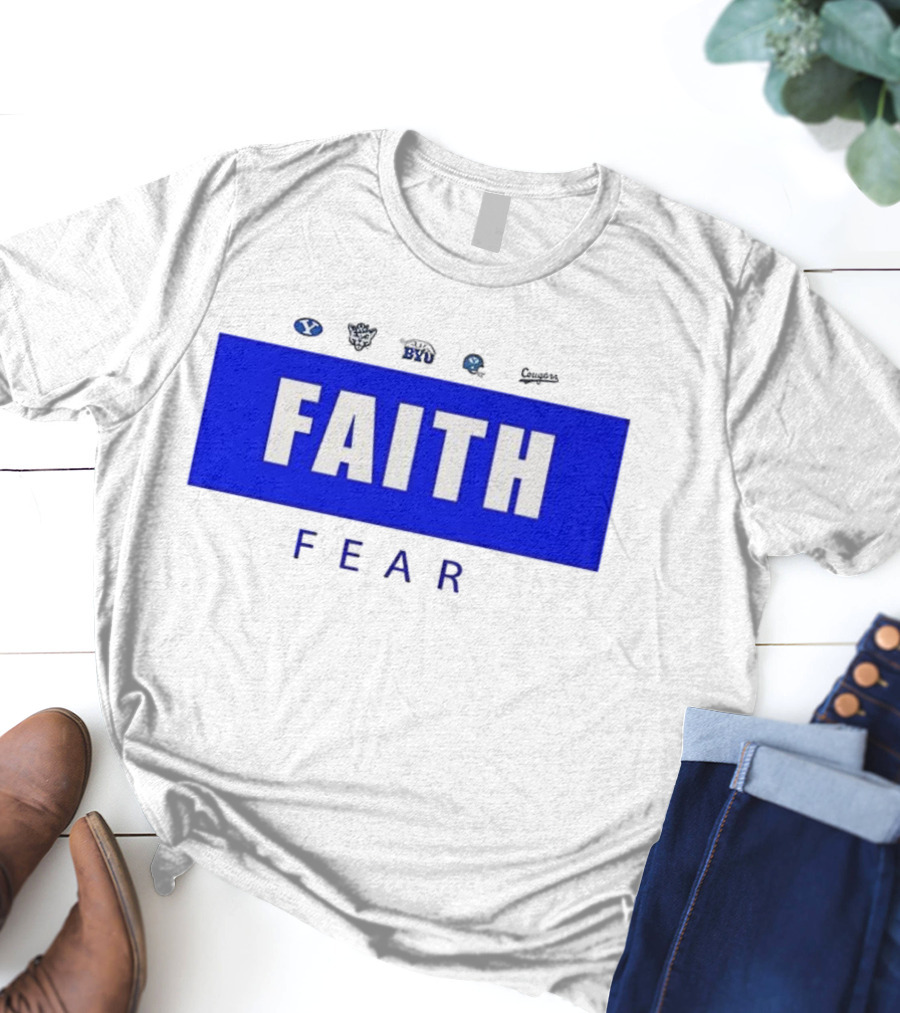 BYU Faith Fear Football Cougars Fan Apparel T-Shirt