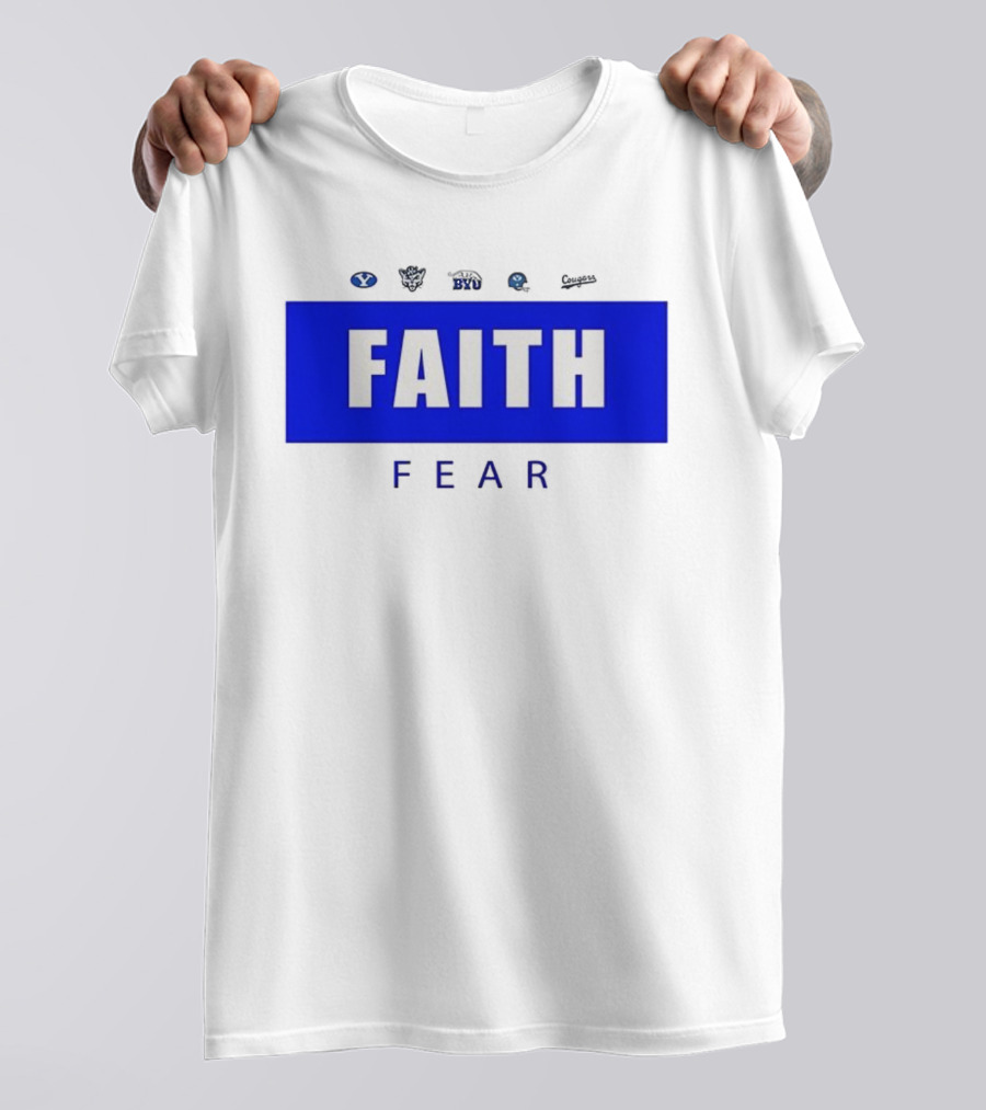 BYU Faith Fear Football Cougars Fan Apparel T-Shirt