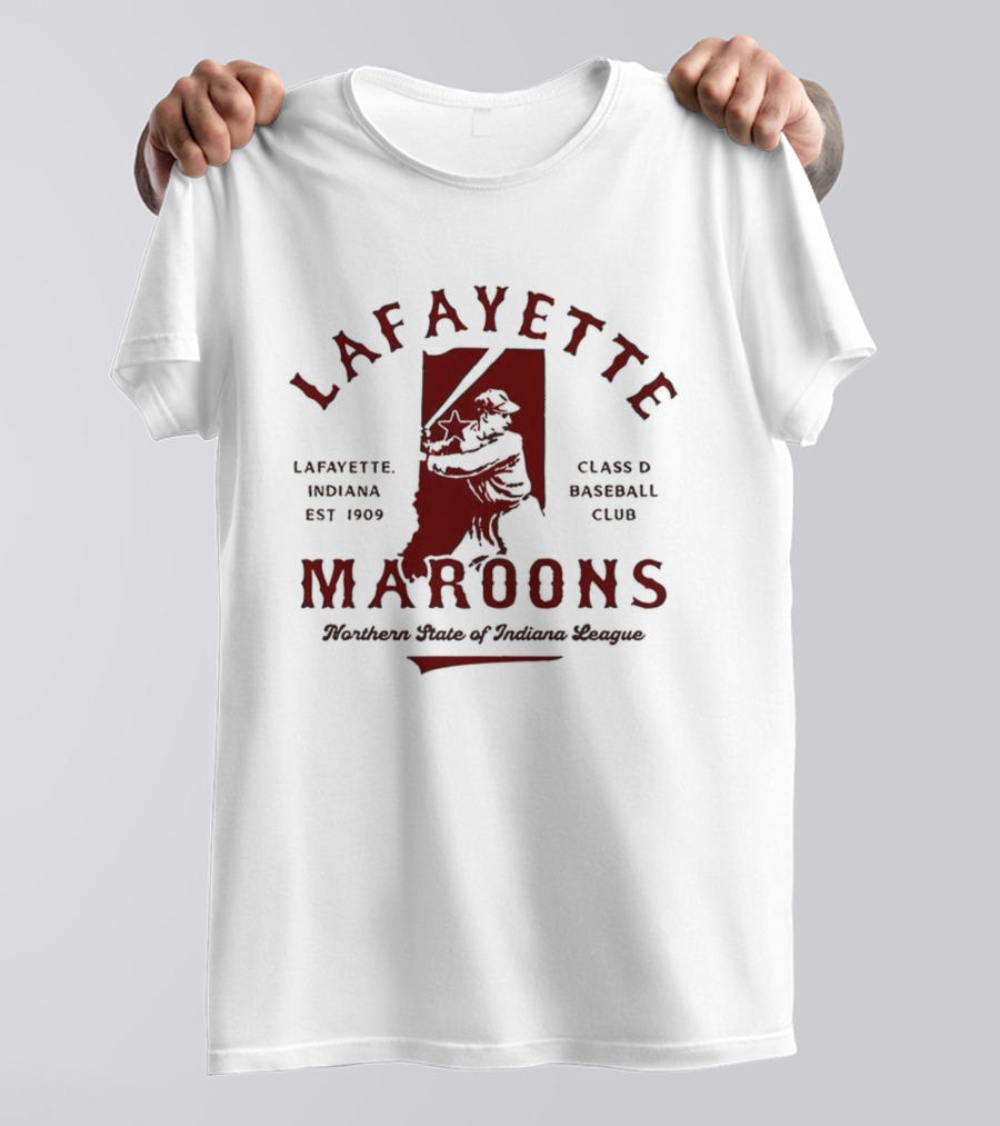 Lafayette Maroons Northern State Of Indiana Hoosiers Est 1909 Class D Baseball Club Vintage T-Shirt
