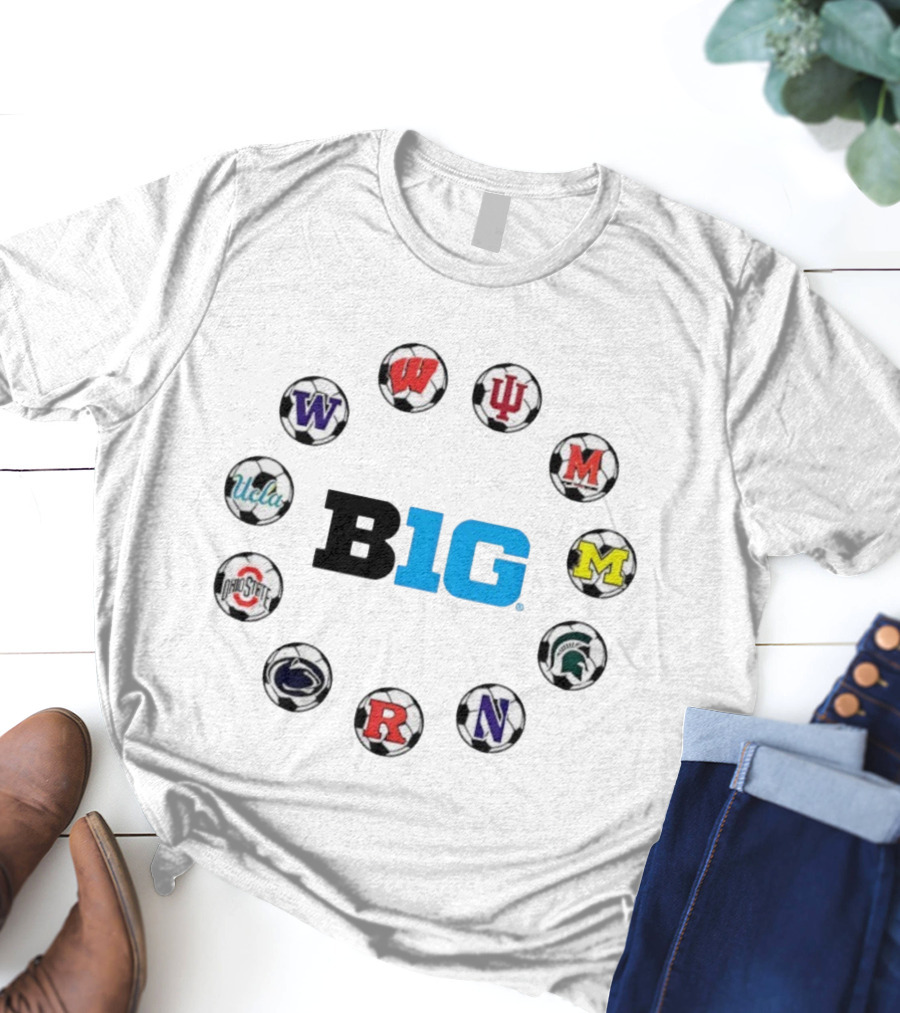 Big Ten Soccer College Teams Logos Featuring Wisconsin Indiana Maryland Michigan UCLA Ohio State Penn State Northwestern T-Shirt