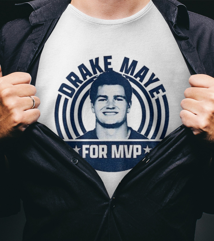 Drake Maye For MVP 2025 New England Patriots NFL Football T-Shirt