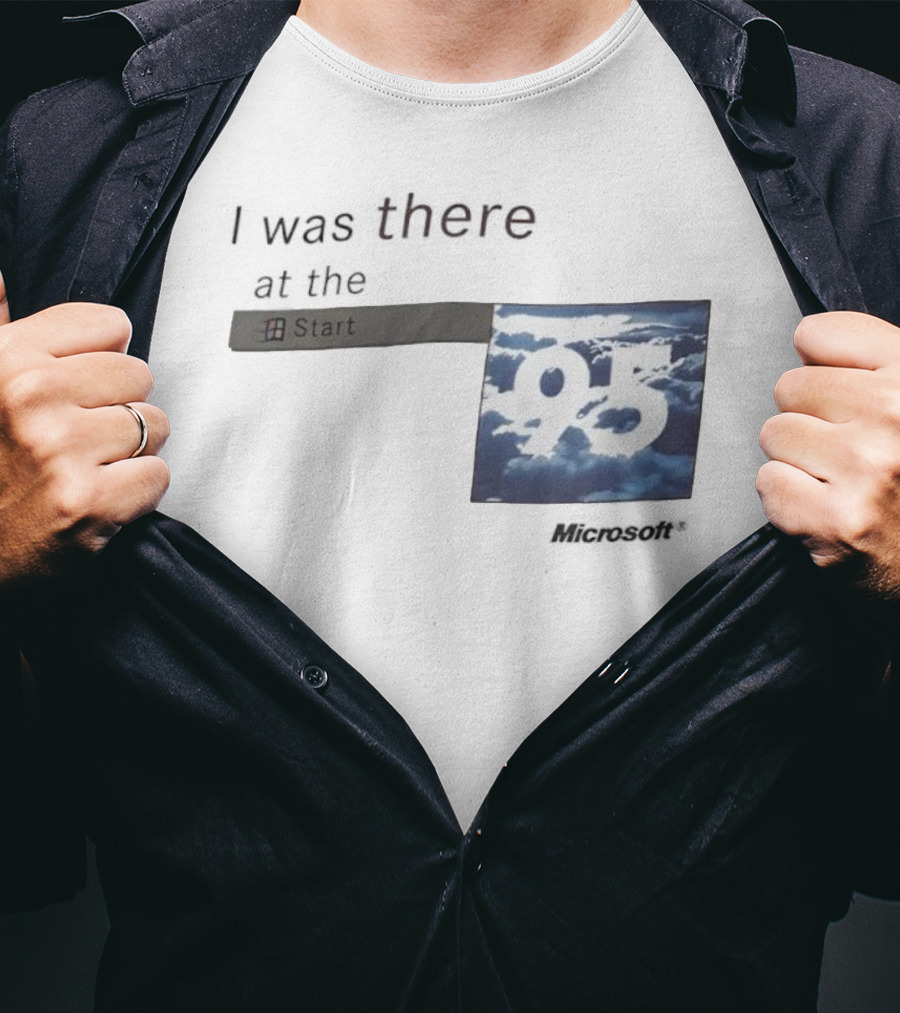I Was There At The Start Microsoft Windows 95 Cloud Background T-Shirt