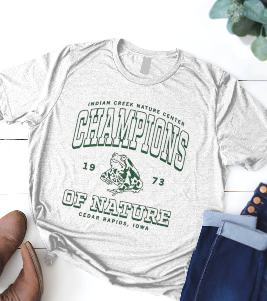 Indian Creek Nature Center Champions Of Nature 1973 Frog Cedar Rapids Iowa T-Shirt