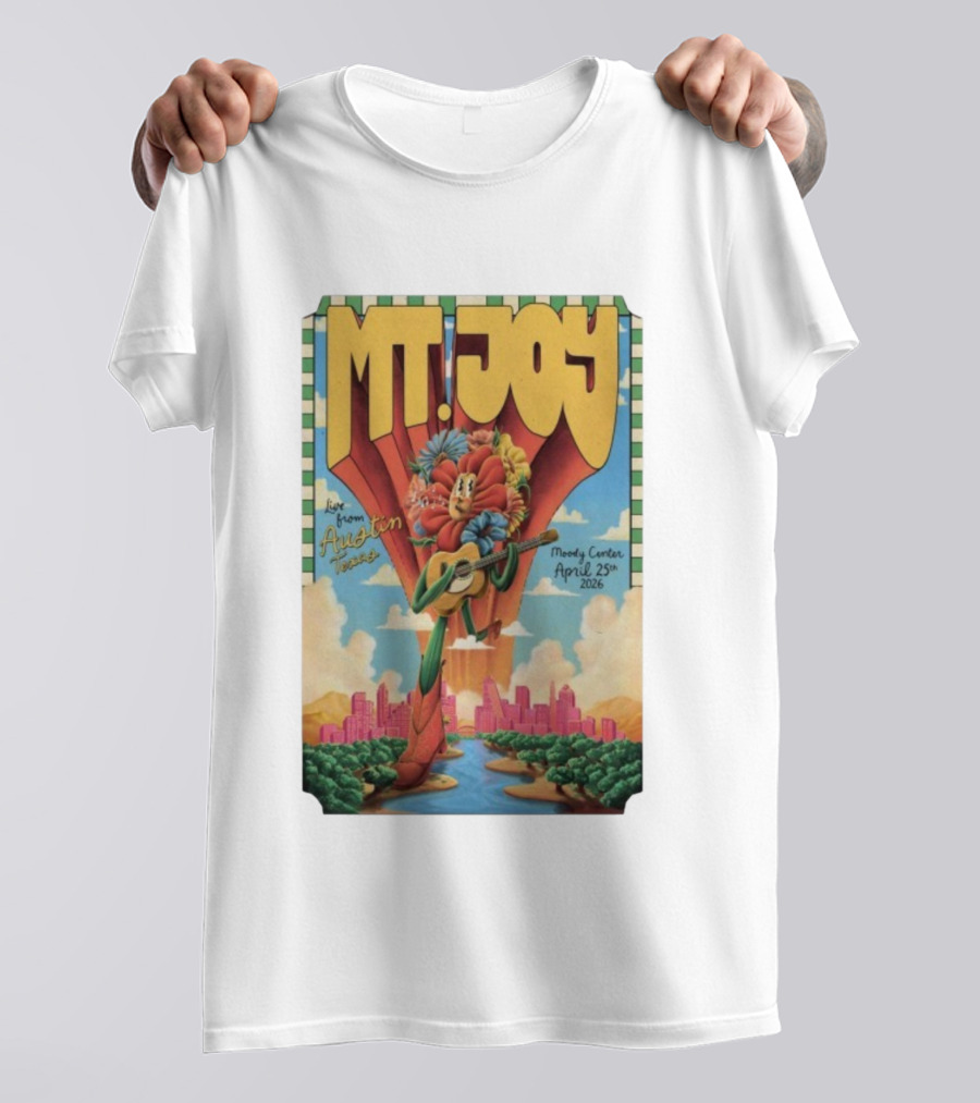 MT. Joy Live From Austin Moody Center April 25 2026 T-Shirt