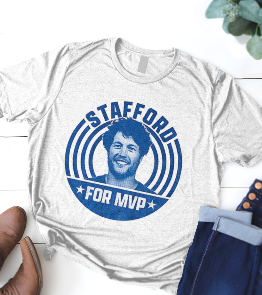 Los Angeles Rams Stafford For MVP NFL 2025 Football Lover T-Shirt