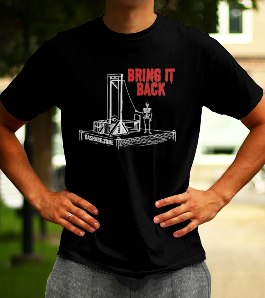 Bring It Back Dashare Zone Skeleton Guillotine Retro Style T-Shirt