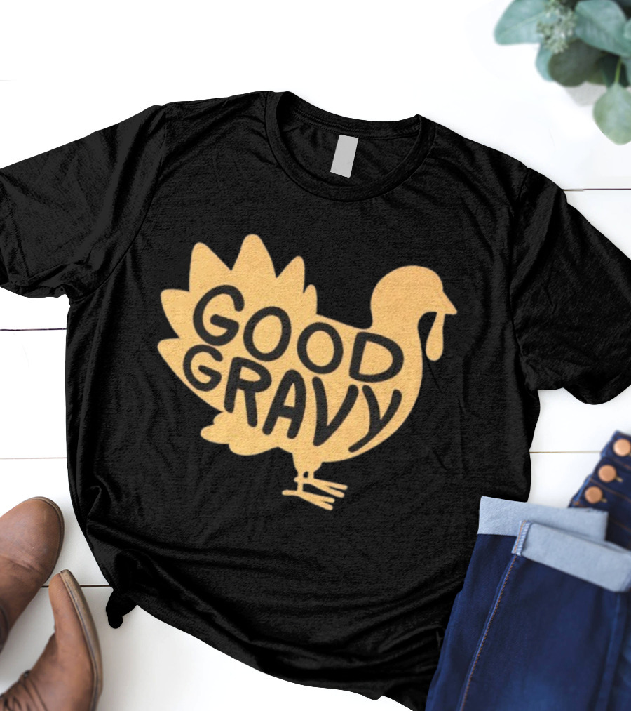Good Gravy Turkey Matt Mitchell Thanksgiving T-Shirt