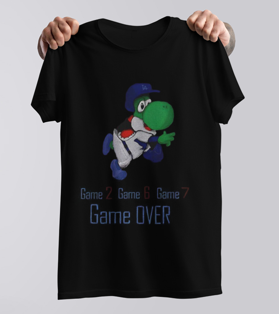 Yoshi Game Over Game 2 Game 6 Game 7 Los Angeles Dodgers MLB 2025 T-Shirt