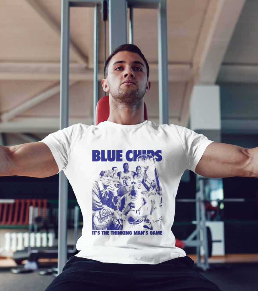BLUE CHIPS IT'S THE THINKING MAN'S GAME T-Shirt