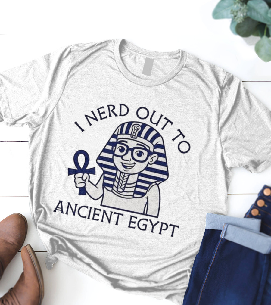 I Nerd Out To Ancient Egypt Pharaoh Cartoon With Ankh And Glasses T-Shirt