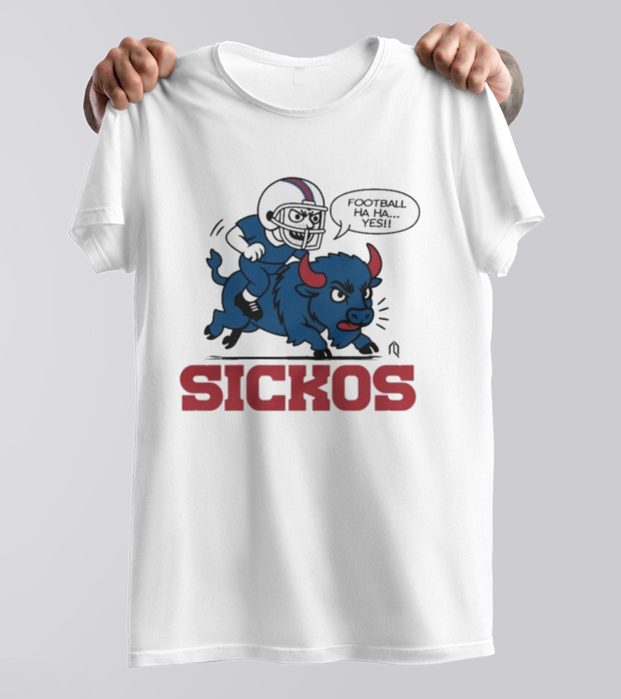 Buffalo Bills Sickos Mascot Football Ha Ha Yes Rider T-Shirt