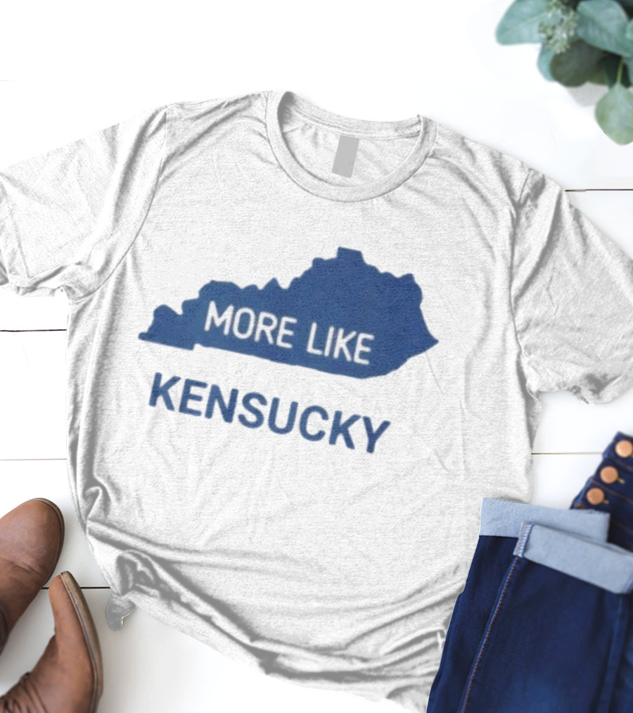 More Like Kensucky Kentucky Map Outline T-Shirt