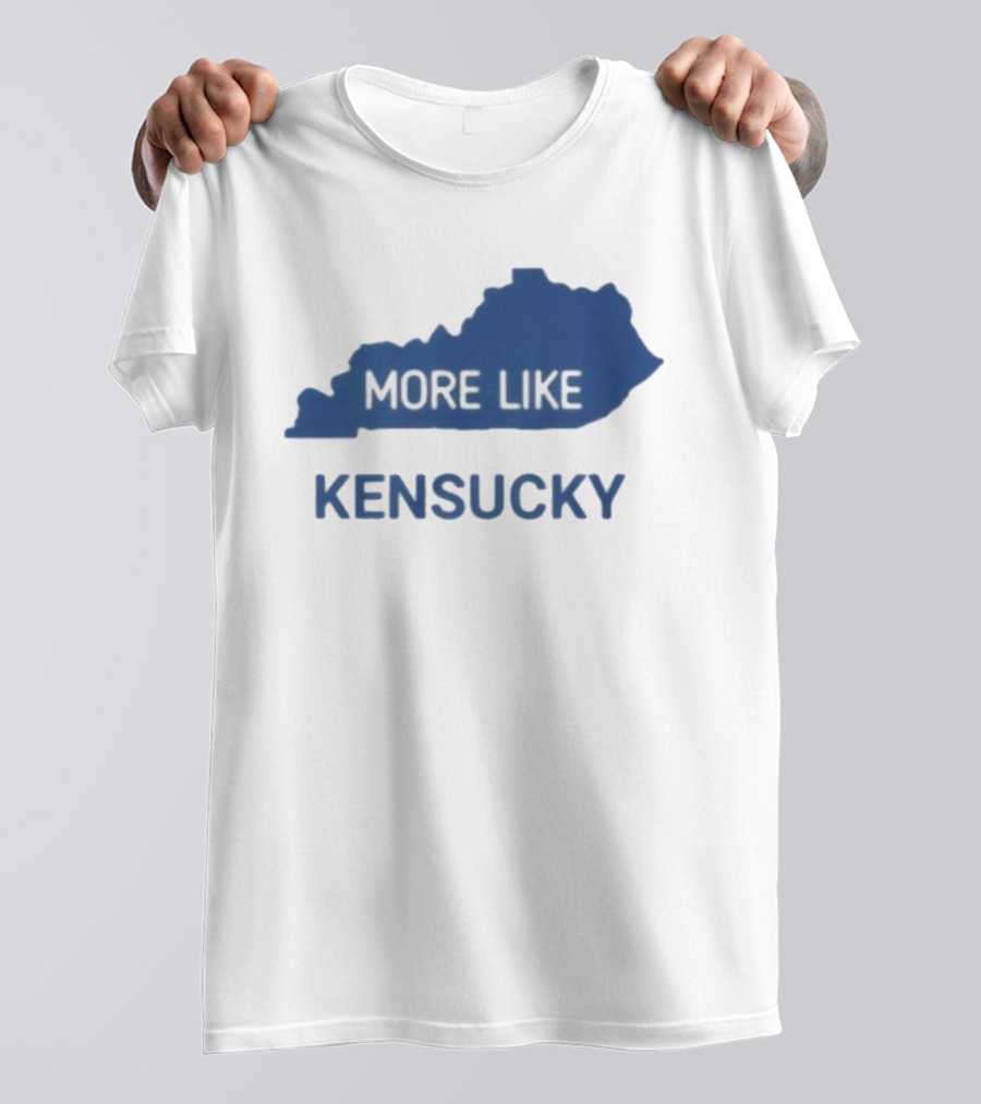 More Like Kensucky Kentucky Map Outline T-Shirt