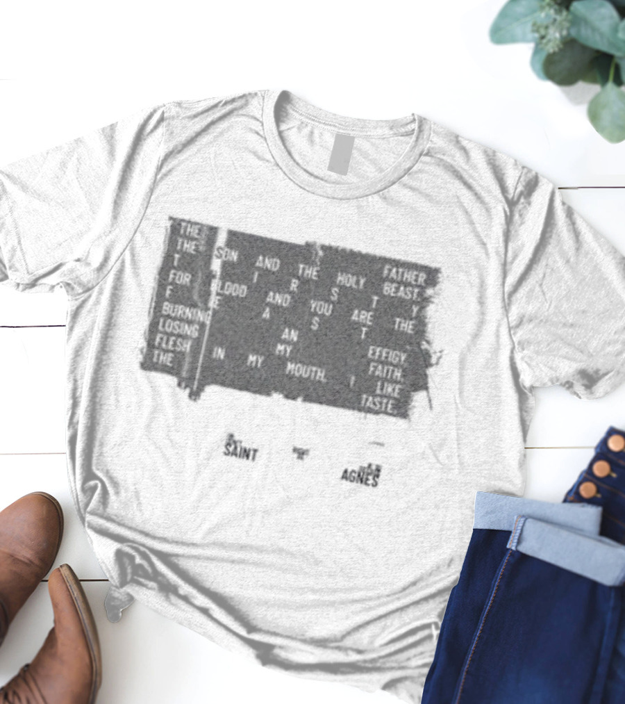 Saint Agnes My God Fearing Days Are Gone Black Tie T-Shirt