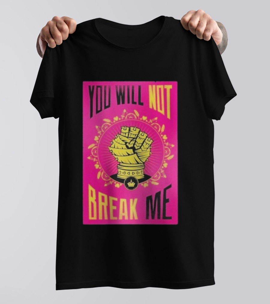 You Will Not Break Me Dungeon Crawler Carl Yellow Fist Pink T-Shirt