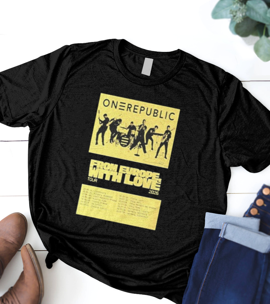 ONEREPUBLIC From Europe With Love Tour 2026 Concert Dates And Cities T-Shirt