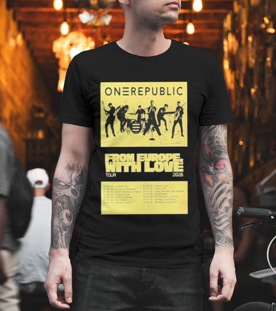 ONEREPUBLIC From Europe With Love Tour 2026 Concert Dates And Cities T-Shirt