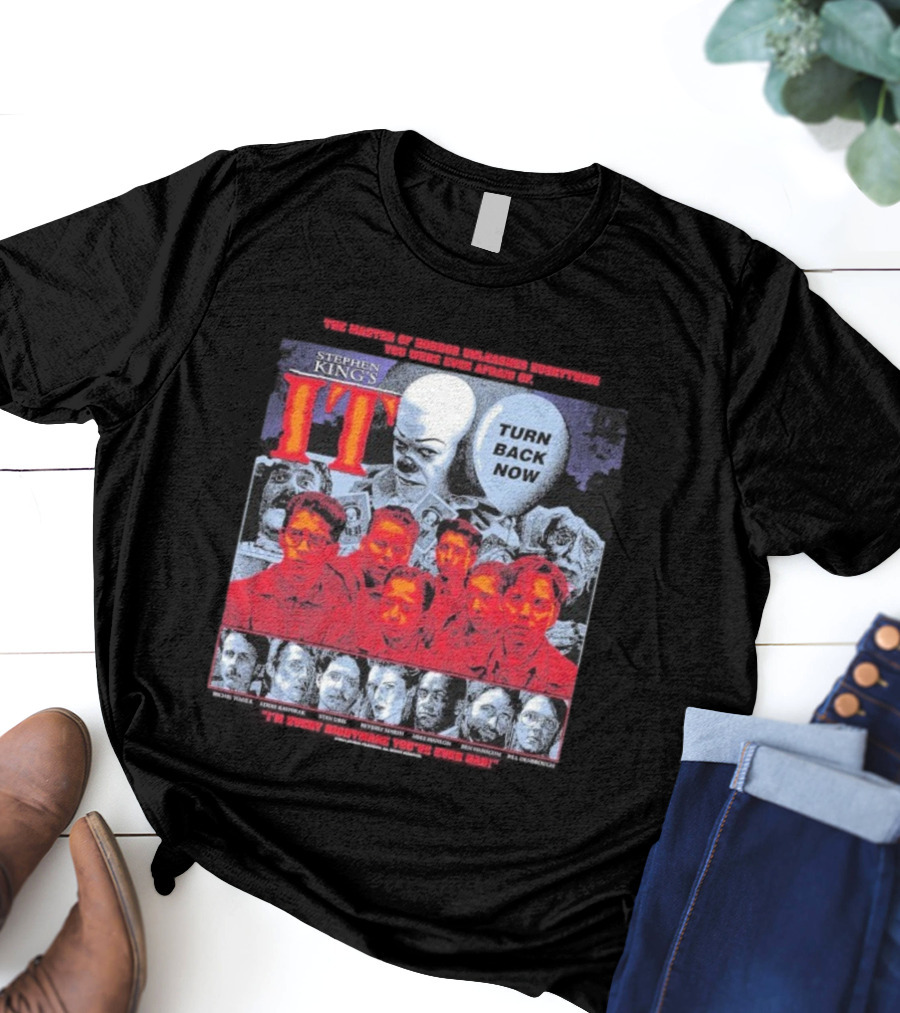 Stephen King's IT Turn Back Now The Master Of Horror Clown Nightmare T-Shirt