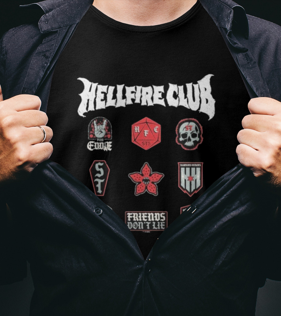 Stranger Things Hellfire Club Friends Don’t Lie Hawkins Heroes Badges T-Shirt