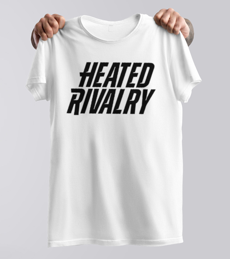 Heated Rivalry Competition Battle Tension Showdown T-Shirt