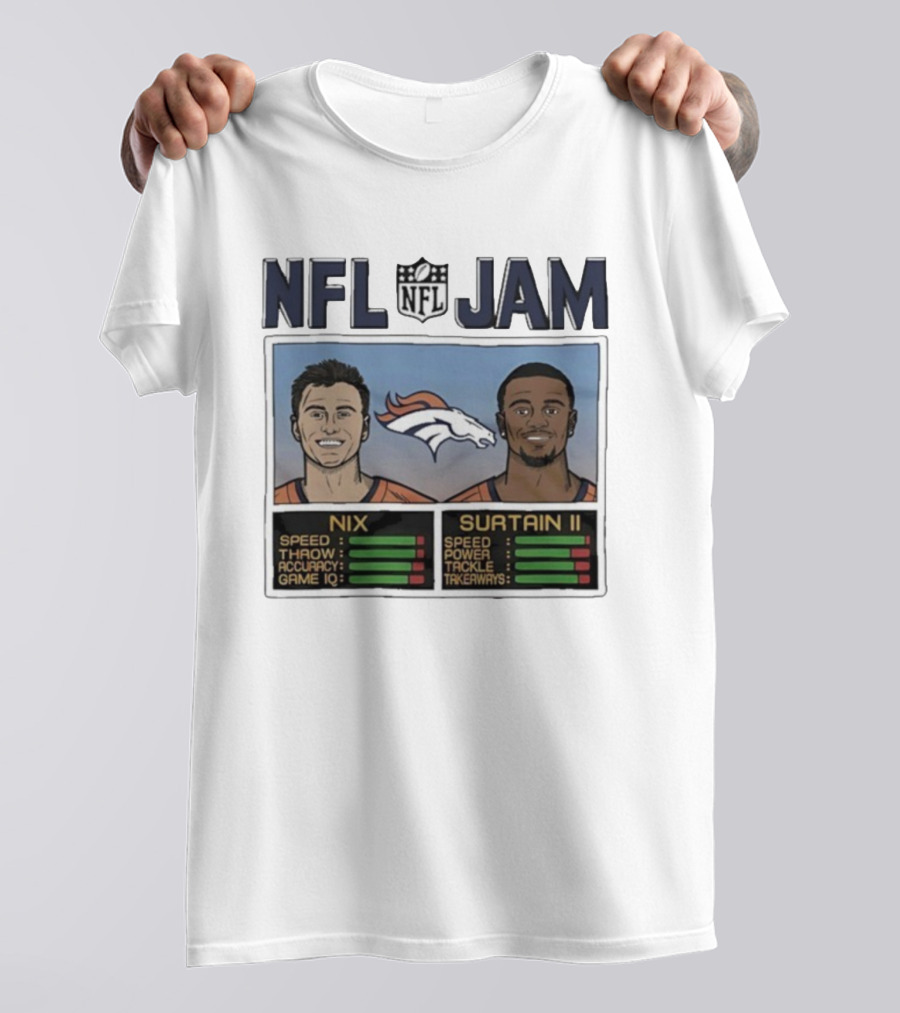 NFL Jam Denver Broncos Nix Surtain II Speed Power Accuracy Game IQ T-Shirt